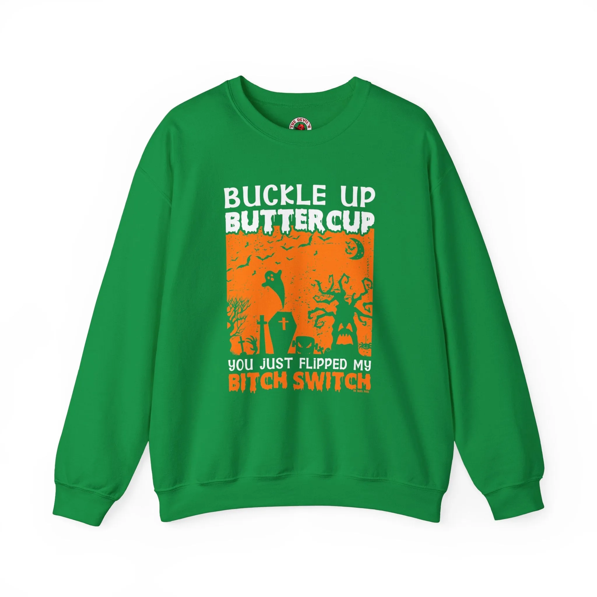 Buckle Up Buttercup Crewneck Sweatshirt