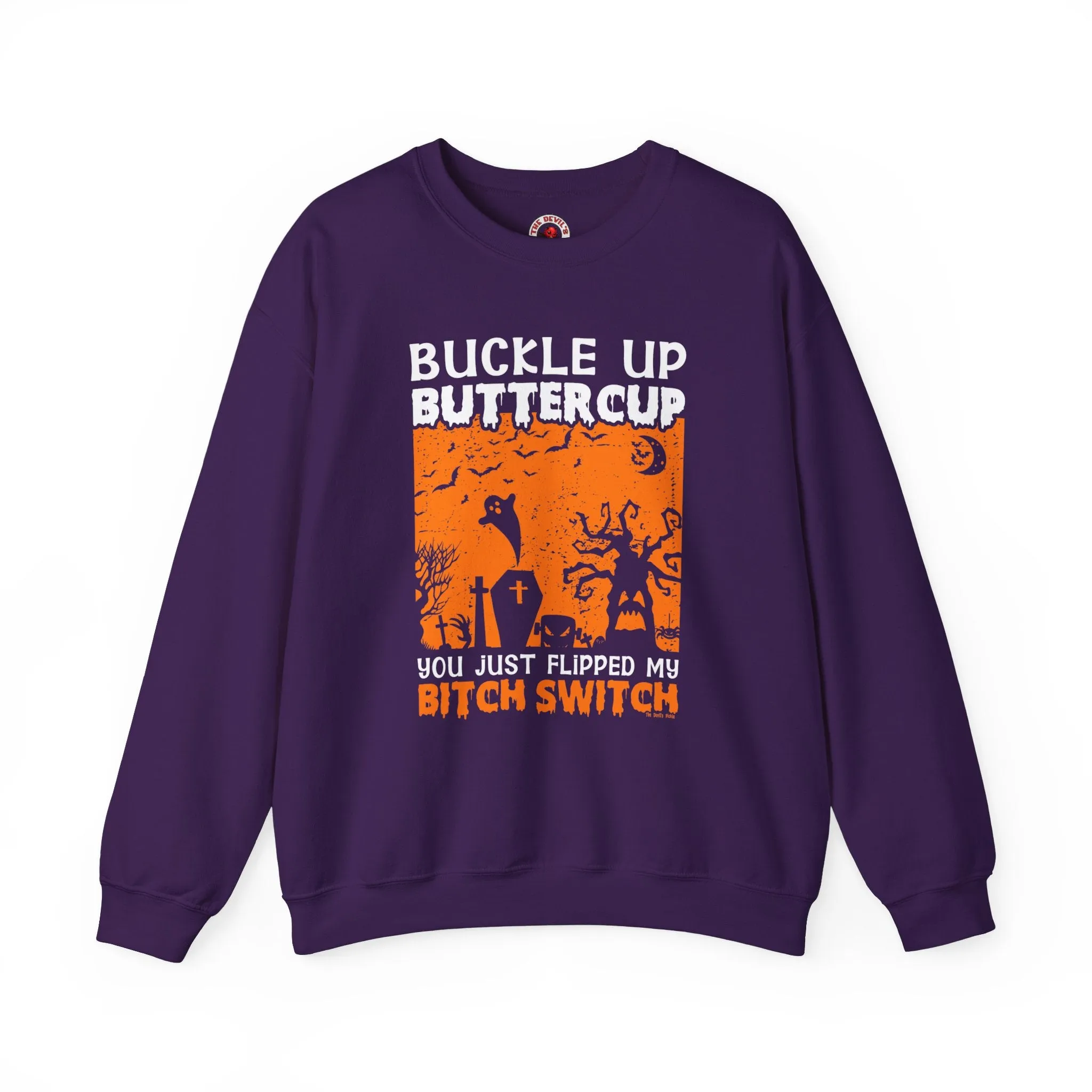 Buckle Up Buttercup Crewneck Sweatshirt