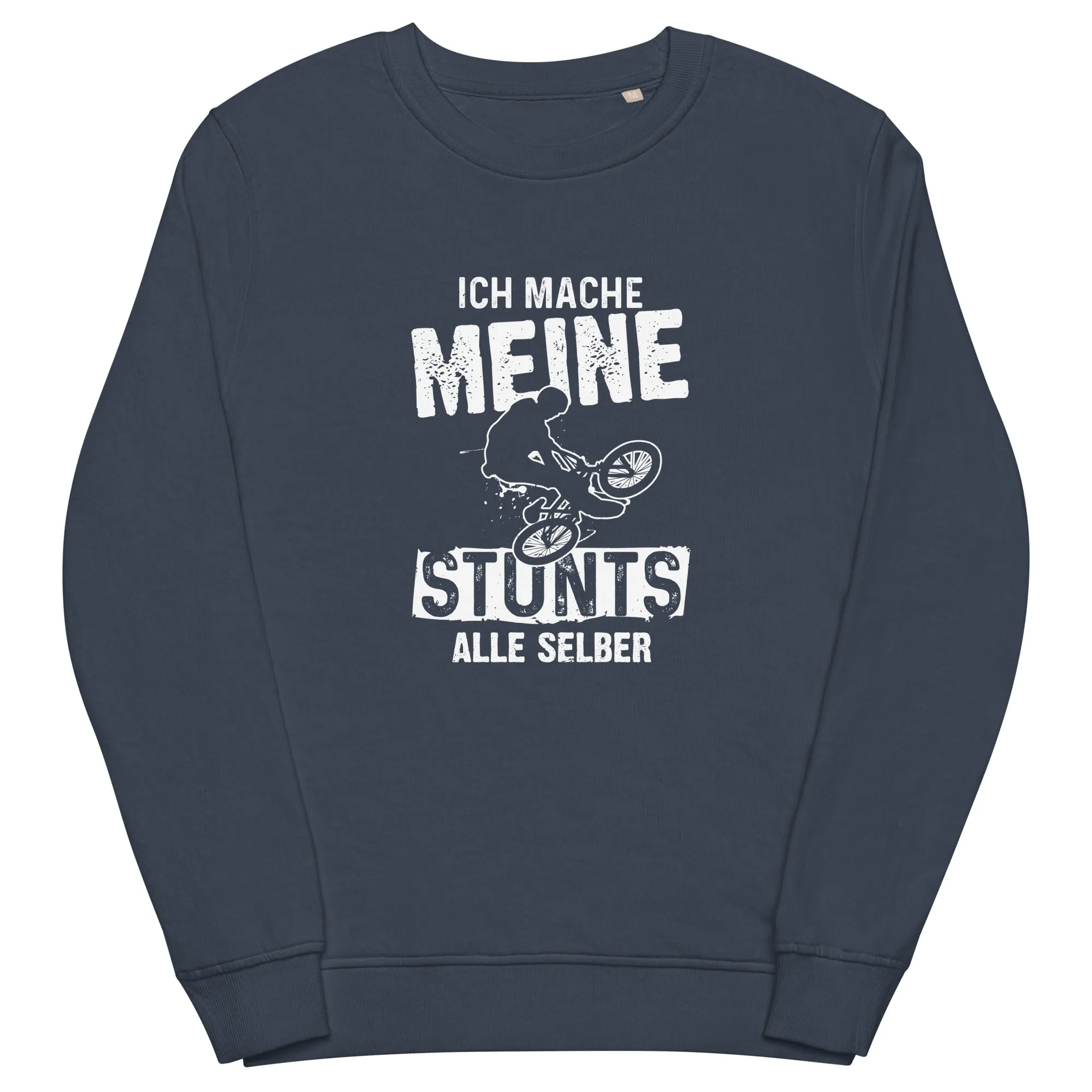 Ich mache meine Stunts alle selbst - (M) - Unisex Premium Organic Sweatshirt