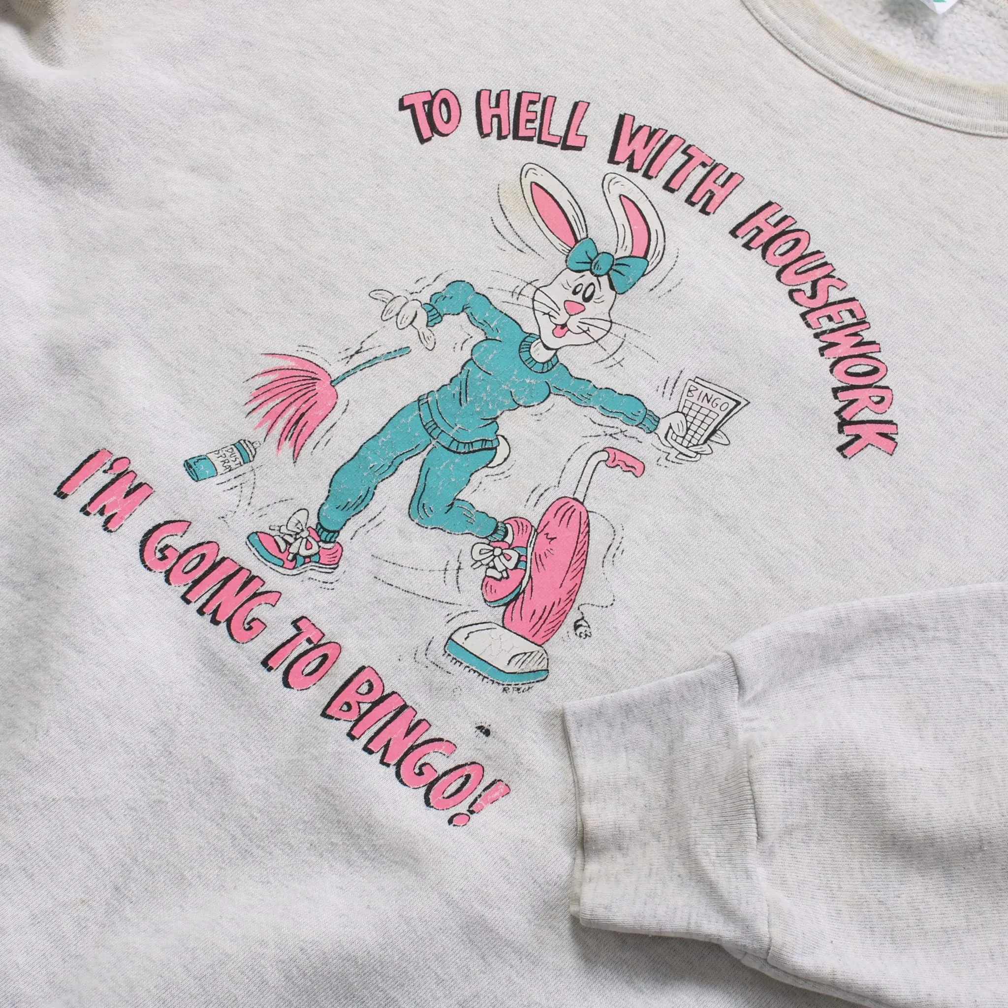 'To Hell With Housework' Sweatshirt