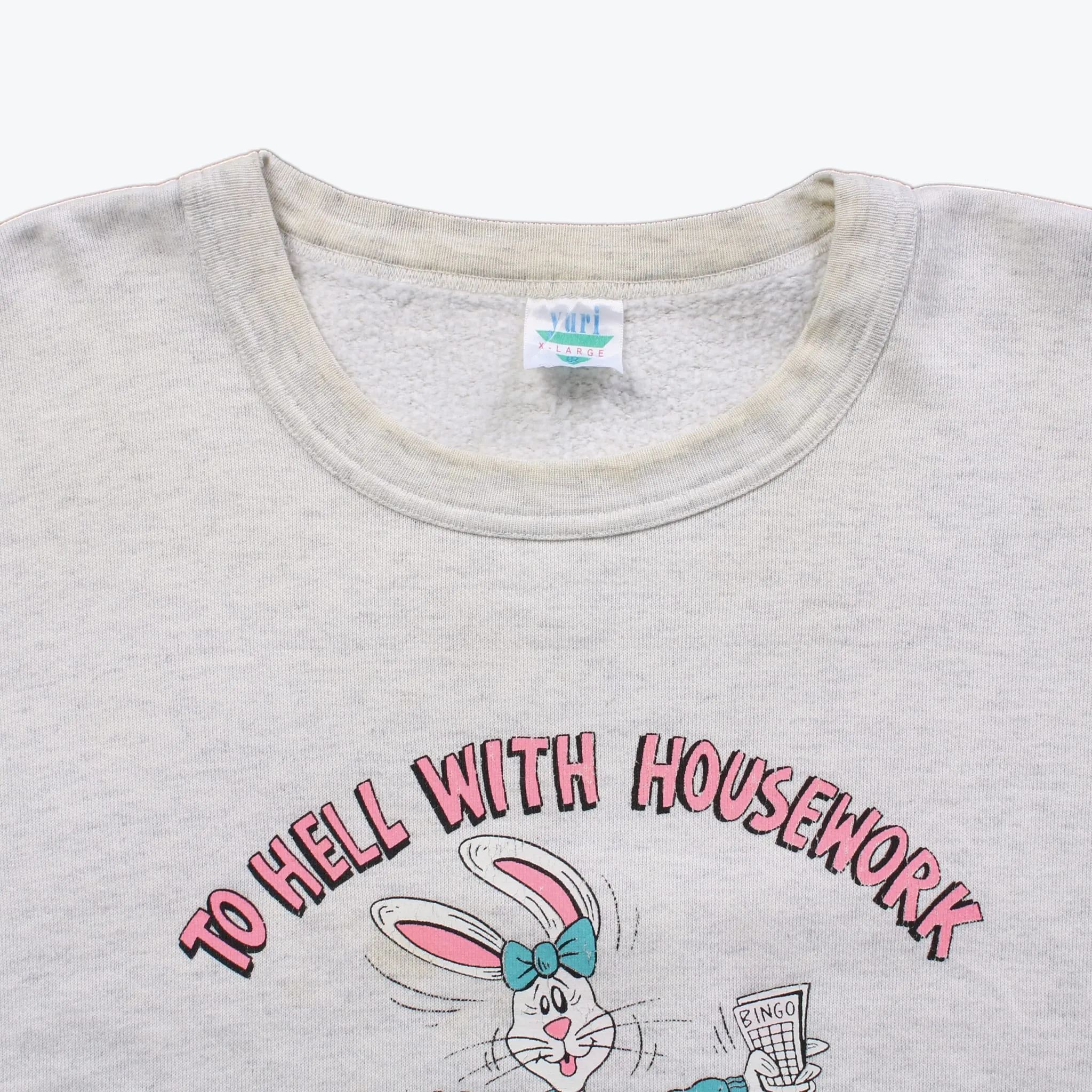 'To Hell With Housework' Sweatshirt